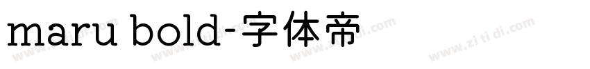 maru bold字体转换